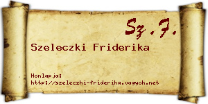 Szeleczki Friderika névjegykártya